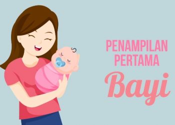 Penampilan Pertama Bayi