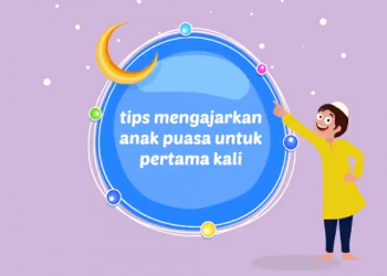 Tips Mengajari Anak Puasa