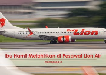 Wow, Ibu Hamil Melahirkan di Pesawat Lion Air!