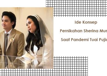 Ide Konsep Pernikahan Sherina Munaf Saat Pandemi Tuai Pujian!