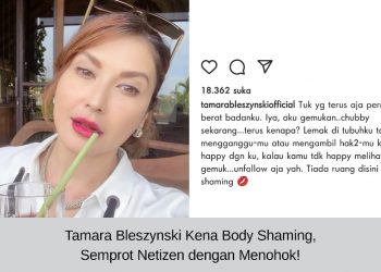 Tamara Bleszynski Kena Body Shaming Hingga Semprot Netizen!