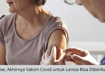 Wow, Akhirnya Vaksin Covid untuk Lansia Bisa Diberikan!