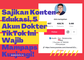Sajikan Konten Edukasi, 5 Akun Dokter TikTok Ini Wajib Kita Kunjungi!