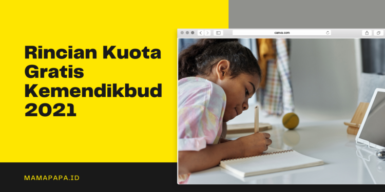 Mams Ini Dia Rincian Kuota Gratis Kemendikbud 2021 dan Syaratnya!