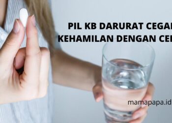 Mams, Tahukah Pil KB Darurat Cegah Kehamilan dengan Cepat?