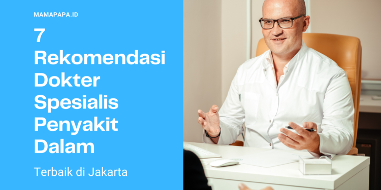 dokter spesialis penyakit dalam di Jakarta