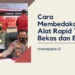 Cara membedakan alat rapid test bekas dan baru