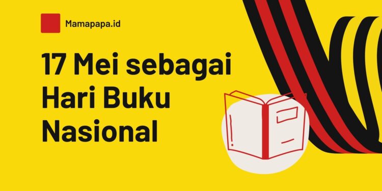 Hari Buku Nasional 17 Mei, Ini Sejarahnya! - Mamapapa.id