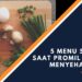 Promil Saat Puasa? Ini 5 Menu Sahur Saat Promil yang Menyehatkan!